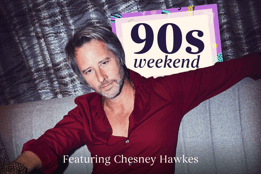90s Weekend Featuring Chesney Hawkes