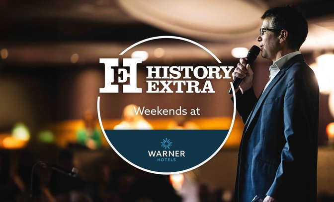 History Extra Weekend Experience at warner hotels