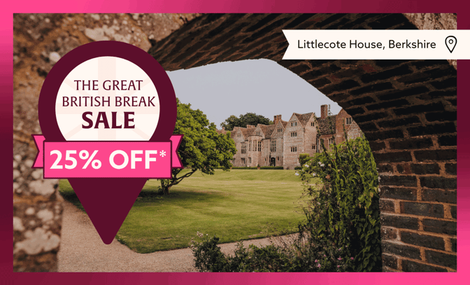 Promotional image featuring Littlecote House in Berkshire, advertising a sale with "25% OFF" under "The Great British Break."