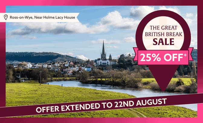 View of Ross-on-Wye with riverside greenery and buildings, promoting "The Great British Break Sale" with 25% off.