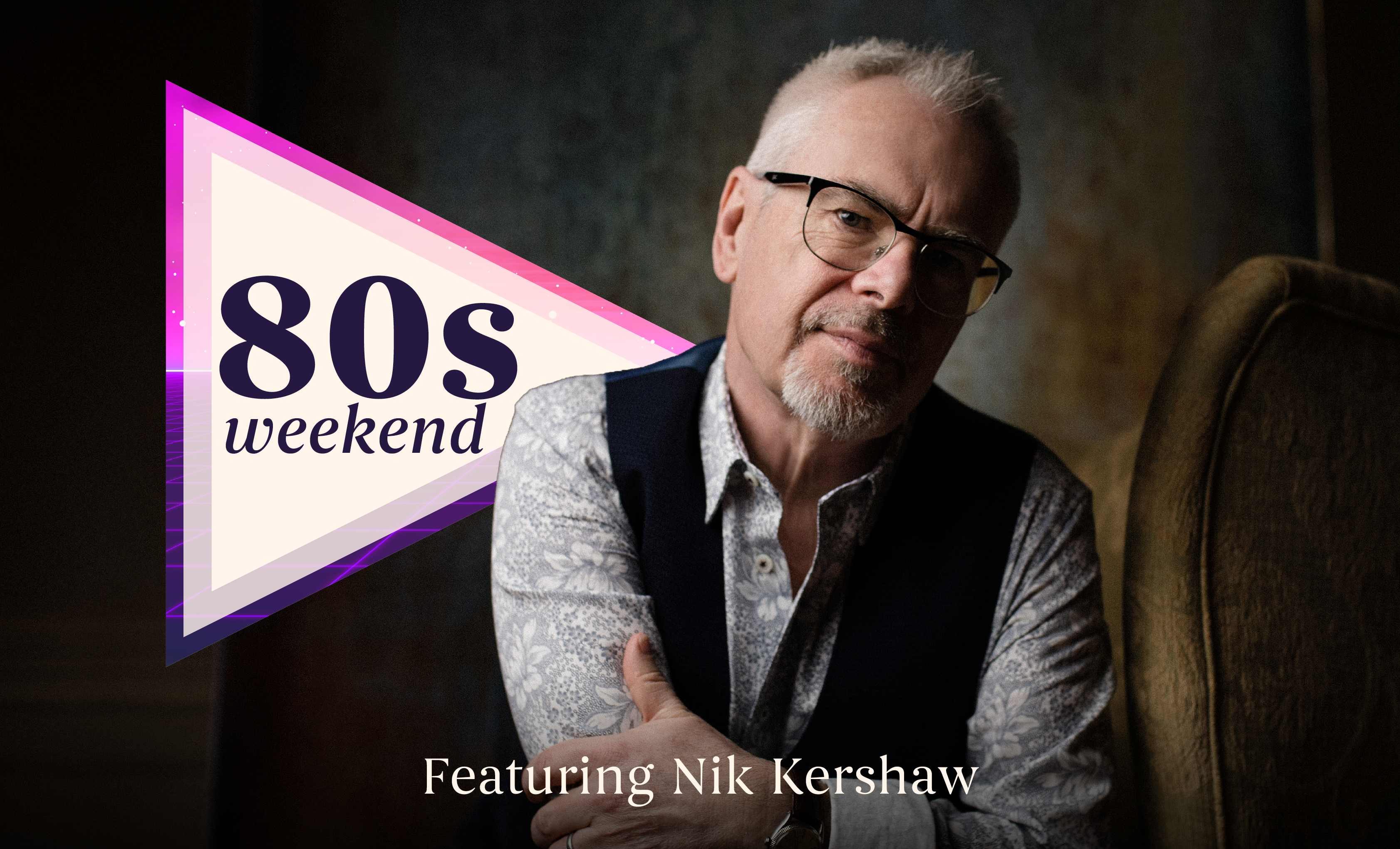 80s Weekend Featuring Nik Kershaw